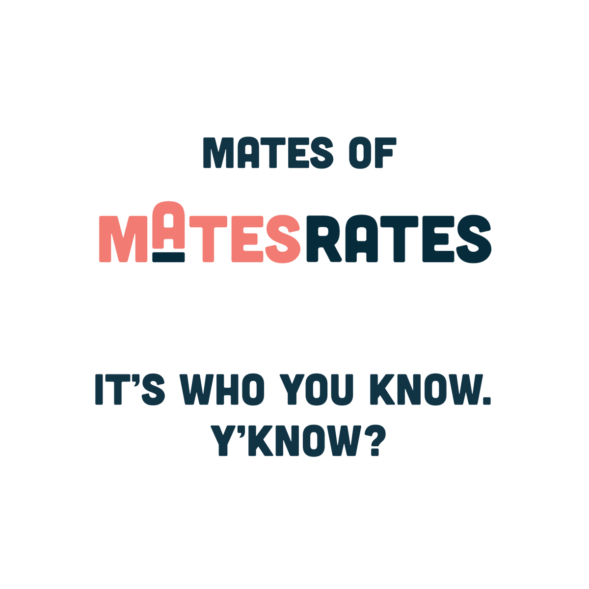 Mates of Mates Rates